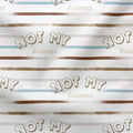 French Terry Not my Business Streifen 3379 (Bio) VORBESTELLUNG