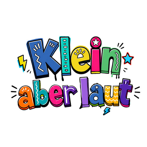 Bügelbild Klein aber laut Maxi