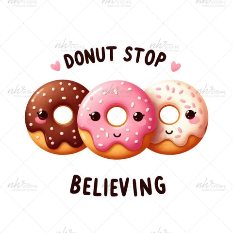 Bügelbild Donut stop believing Medium