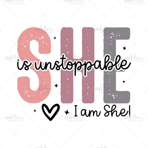 Bügelbild She is Unstoppable Medium
