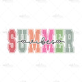 Bügelbild Summer Vibes Schriftzug MAXI