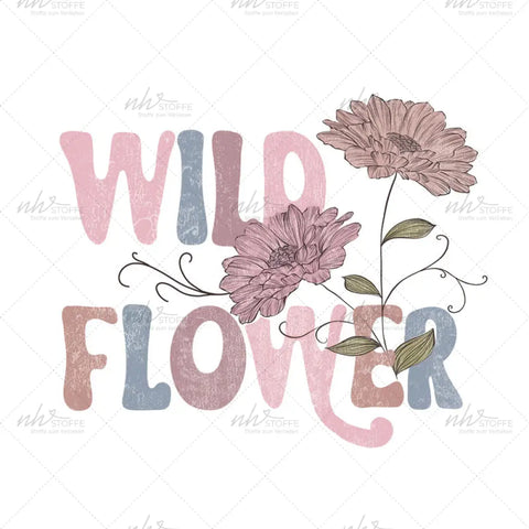 Bügelbild Wild Flowers Schriftzug Medium