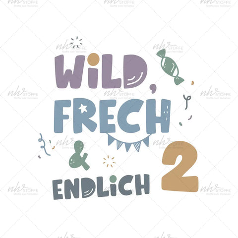 Bügelbild Wild, Frech & endlich 2 Medium