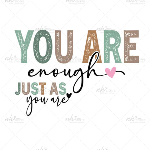 Bügelbild You are Enough Schriftzug MAXI PLUS
