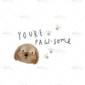 Bügelbild You´re Pawsome Medium