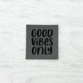 Kunstleder Label Good Vibes Only